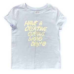 Cat & Jack Girl’s Blue HAVE A CREATIVE, CURIOUS, & KIND DAY Crewneck Graphic Tee